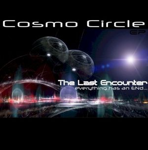 The Last Encounter – Everything Has An End… (EP)