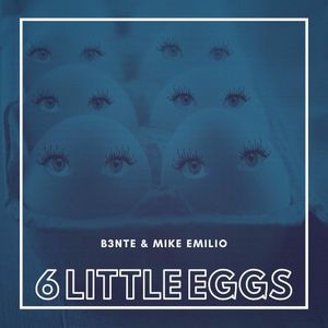 6 Little Eggs (Single)