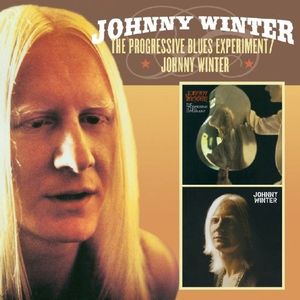The Progressive Blues Experiment / Johnny Winter