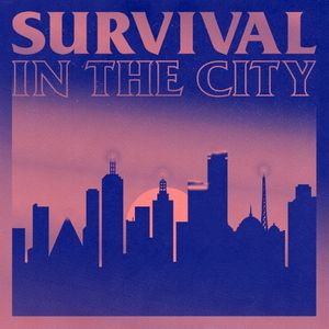 Survival in the City (Single)