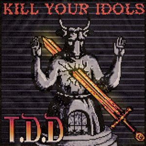 Kill Your Idols