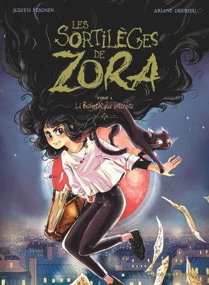 La Bibliothèque interdite - Les Sortilèges de Zora, tome 2