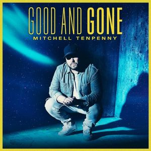 Good and Gone (Single)
