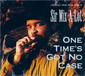 One Time’s Got No Case (Single)