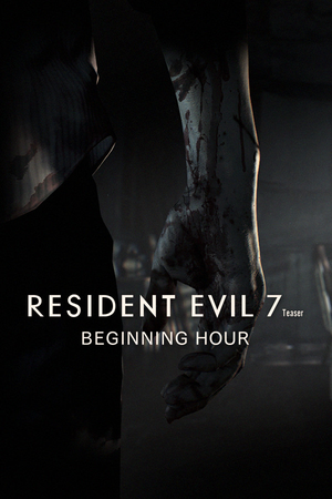 Resident Evil 7: Beginning Hour