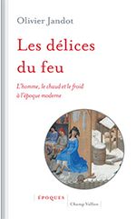 Couverture Les Délices du feu