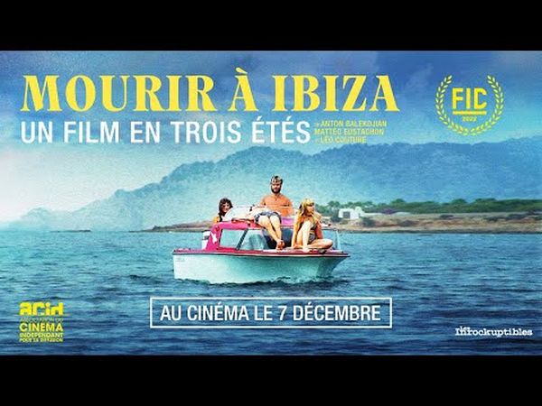 Mourir à Ibiza (Un film en trois étés)