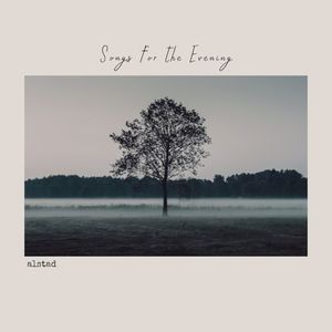 Songs for the Evening