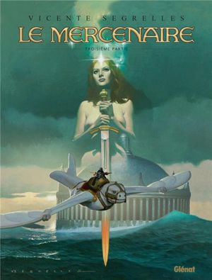 Le Mercenaire : Intégrale, tome 3