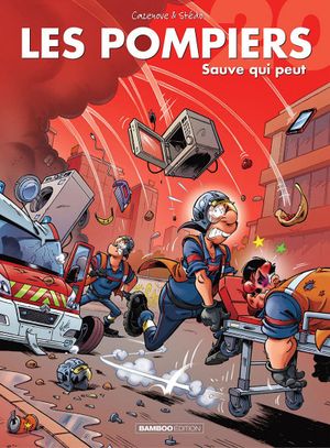 Sauve qui peut - Les Pompiers, tome 20