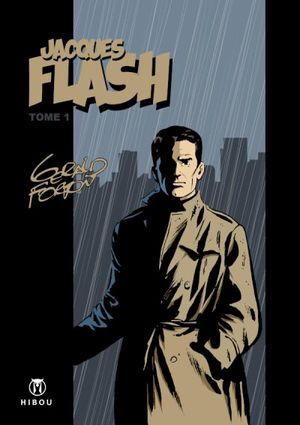 Jacques Flash, tome 1