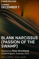 Affiche Blank Narcissus (Passion of the Swamp)
