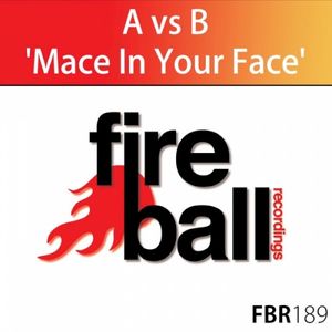 Mace In Your Face (Single)