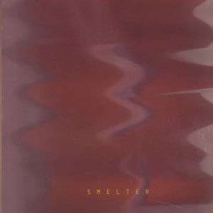 Smelter (EP)