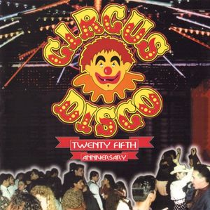 Circus Disco 25th Anniversary