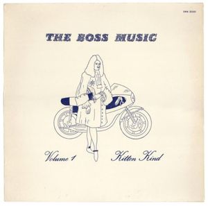 The Boss Music - Volume 1: Kitten Kind