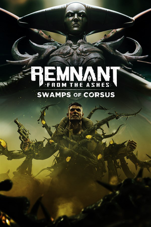 Remnant: From the Ashes - Swamps of Corsus