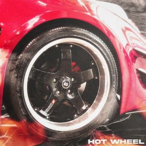 Hot Wheel (Single)