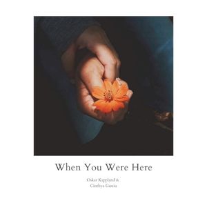 When You Were Here (Single)