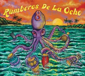 Rumberos De La Ocho