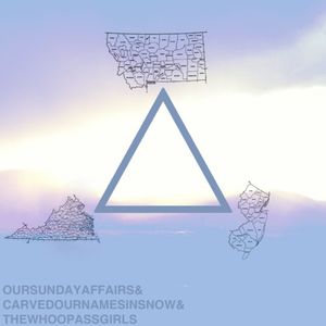 Our Sunday Affairs / Carved Our Names In Snow / The Whoopass Girls Split (EP)