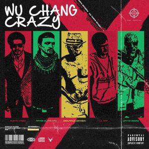 Wu-Chang Crazy (Single)