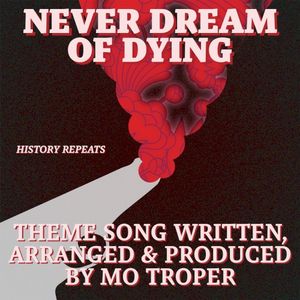 Never Dream of Dying (Single)