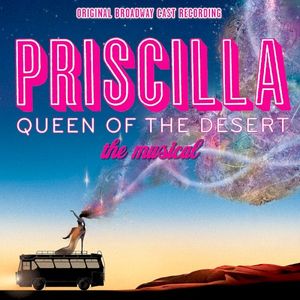 Priscilla, Queen of the Desert: The Musical (OST)
