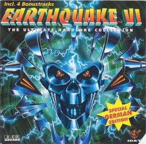 Earthquake VI (The Ultimate Hardcore Collection)