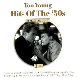 Too Young: Hits of the 50’s
