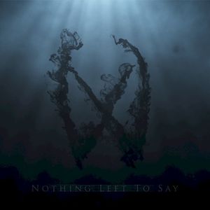 Nothing Left To Say (Single)