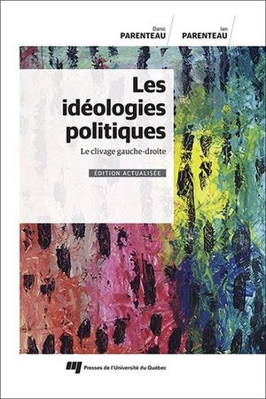 Les idéologies politiques : clivage gauche-droite