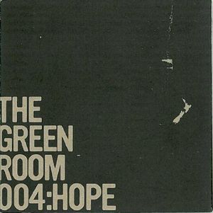 The Green Room 004: Hope