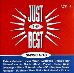 Just The Best - Swiss Hits, Vol. 1