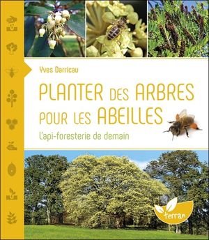 Planter des arbres pour les abeilles