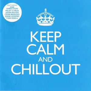 Keep Calm and Chillout