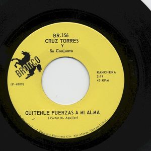 Quitenle fuerzas a mi alma / Doble sentencia (Single)