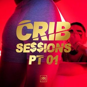 CRIB SESSIONS PT.1 (EP)