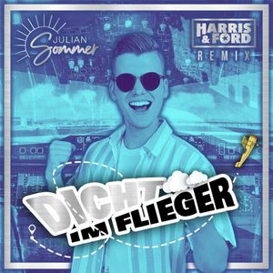Dicht im Flieger (Harris & Ford Remix) (Single)