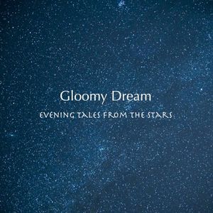 Gloomy Dream (Single)