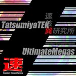 Pochette TatsumiyaTEK UltimateMegas