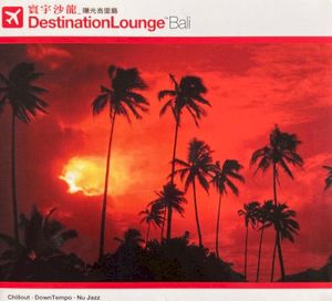 Destination Lounge Bali