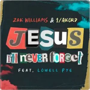 Jesus I'll Never Forget (Live) (Single)