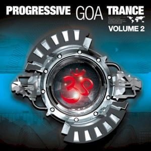 Progressive Goa Trance, Volume 2