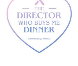 image-https://media.senscritique.com/media/000021075920/0/the_director_who_buys_me_dinner.jpg