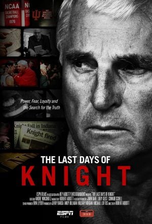 ESPN 30 for 30: The Last Days of Knight