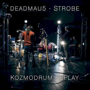 Strobe (Kozmodrum RePlay) (Single)