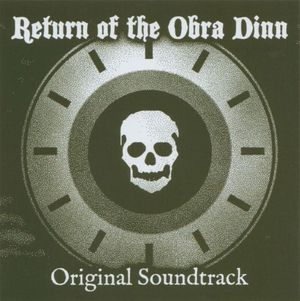 Return of the Obra Dinn: Original Soundtrack (OST)