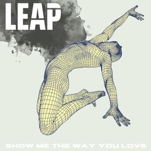 Show Me the Way You Love (Single)