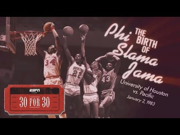 ESPN 30 for 30: Phi Slama Jama